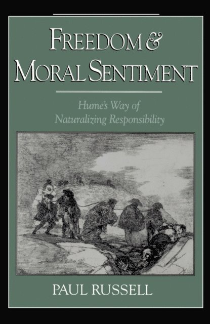 Paul Russell - Freedom and Moral Sentiment, E-bok