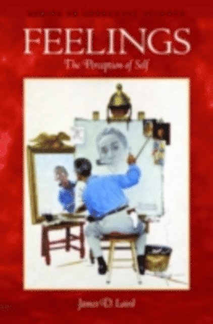 James D. Laird - Feelings, E-bok
