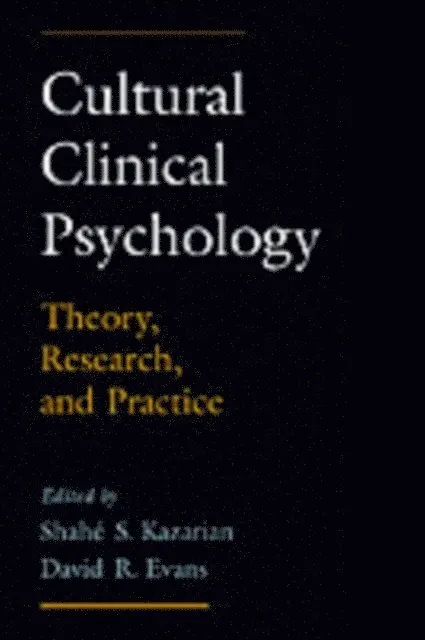 David R. Evans, Shahe Kazarian - Cultural Clinical Psychology, E-bok. Tillgänglighet: Lägg i varukorg