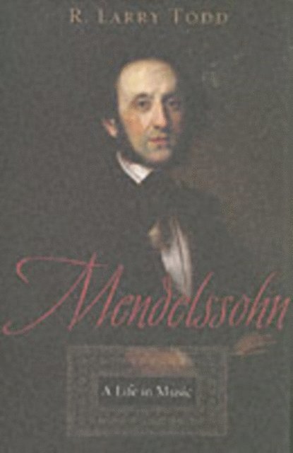 R. Larry Todd - Mendelssohn, E-bok