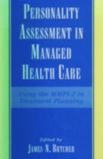 James N. Butcher - Personality Assessment in Managed Health Care, E-bok