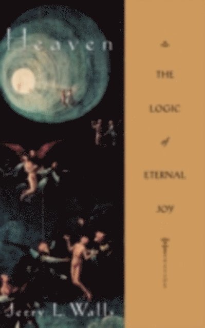 Jerry L. Walls - Heaven, E-bok