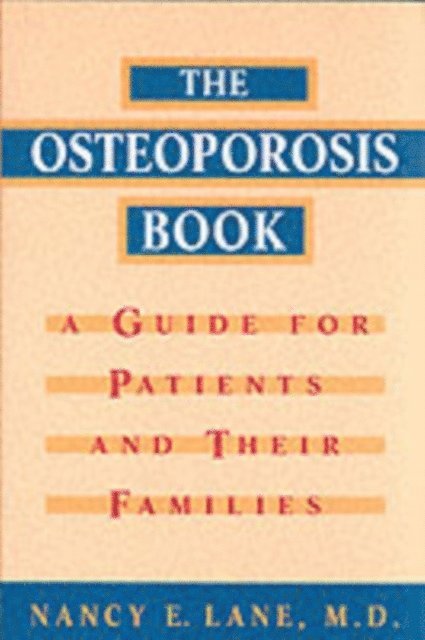 Nancy E. Lane - Osteoporosis Book, E-bok