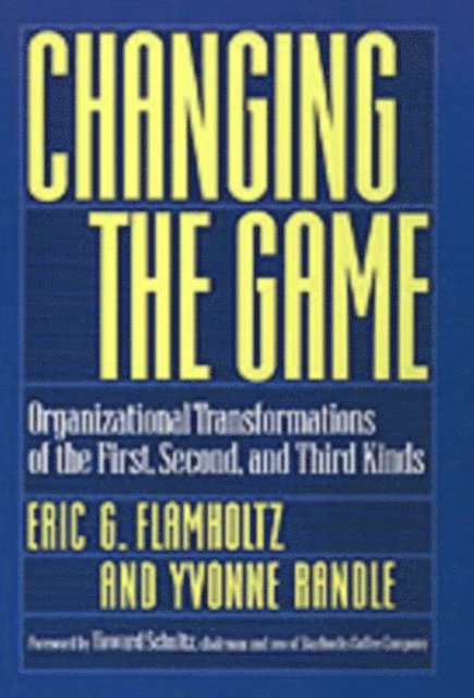Yvonne Randle, Eric G. Flamholtz - Changing the Game, E-bok. Tillgänglighet: Lägg i varukorg