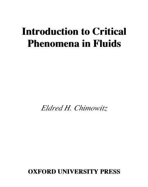 Eldred H. Chimowitz - Introduction to Critical Phenomena in Fluids, E-bok