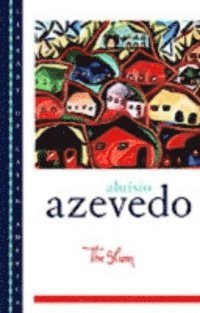 AluA-sio Azevedo, Alfonso Romano de Sant'Anna, Richard Graham, David H. Rosenthal - Slum, E-bok