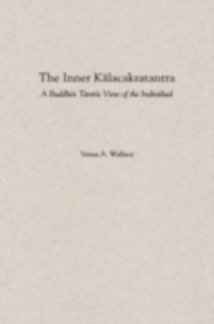 Vesna Wallace - Inner Kalacakratantra, E-bok