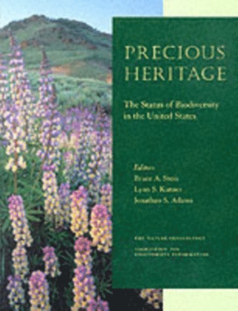 Jonathan S. Adams, Lynn S. Kutner, Bruce A. Stein - Precious Heritage, E-bok