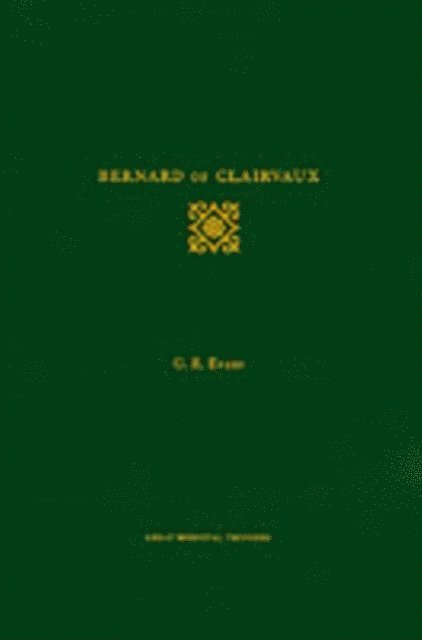 G. R. Evans - Bernard of Clairvaux, E-bok