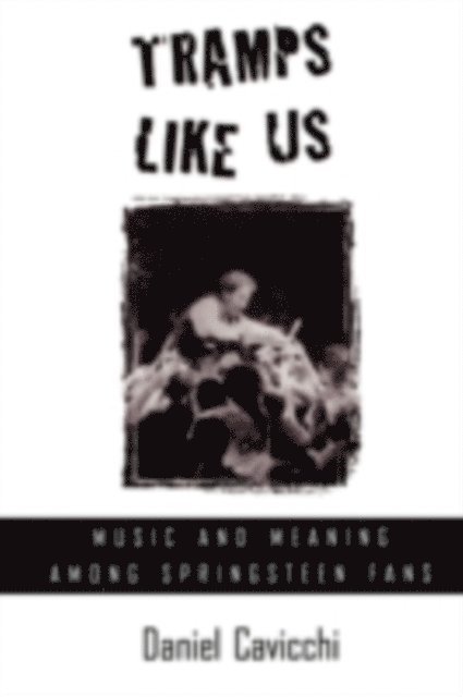 Daniel Cavicchi - Tramps Like Us, E-bok