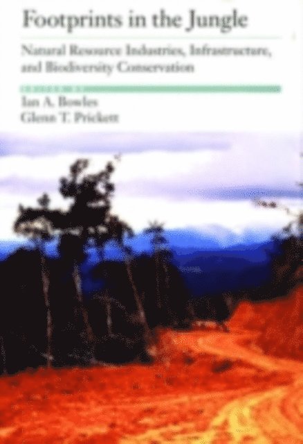 Glenn T. Prickett, Ian A. Bowles - Footprints in the Jungle, E-bok. Tillgänglighet: Lägg i varukorg