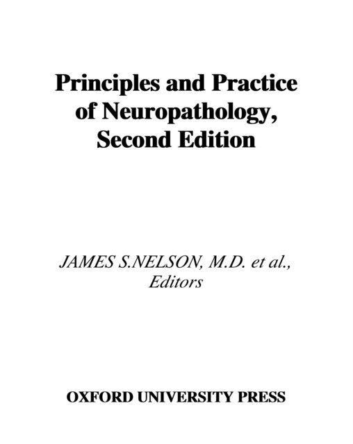 Sydney S. Schochet, Joseph E. Parisi, Hernando Mena, James S. Nelson - Principles and Practice of Neuropathology, E-bok. Tillgänglighet: Lägg i varukorg
