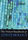 Oxford Handbook of Epistemology