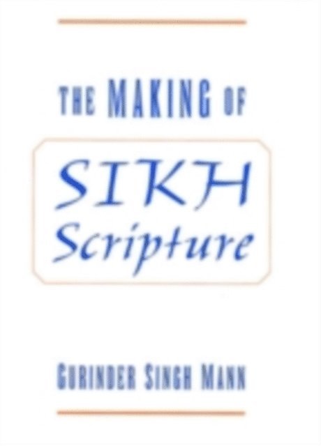 Gurinder Singh Mann - Making of Sikh Scripture, E-bok