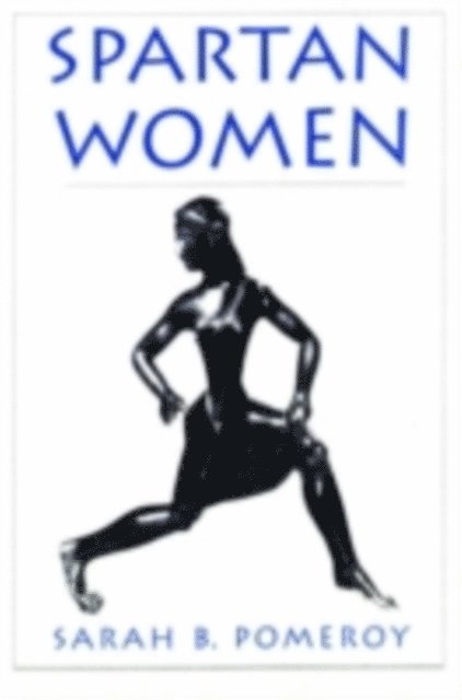 Sarah B. Pomeroy - Spartan Women, E-bok