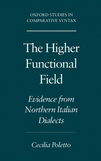 Cecilia Poletto - Higher Functional Field, E-bok