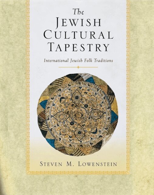Steven M. Lowenstein - Jewish Cultural Tapestry, E-bok