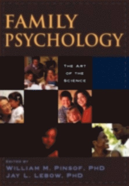 Jay L. Lebow, William M. Pinsof - Family Psychology, E-bok