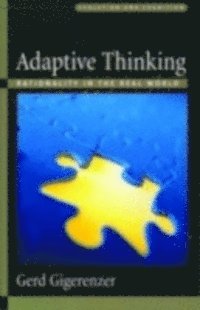 Gerd Gigerenzer - Adaptive Thinking, E-bok