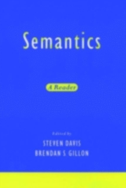 Brendan S. Gillon, Steven Davis - Semantics, E-bok