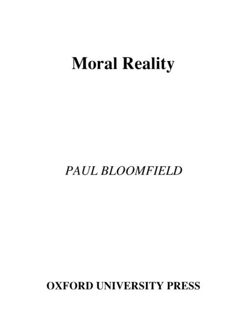Paul Bloomfield - Moral Reality, E-bok