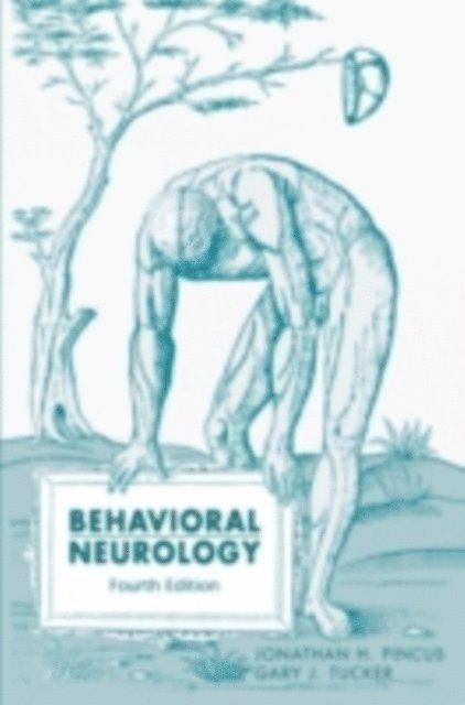 Gary J. Tucker, Jonathan H. Pincus - Behavioral Neurology, E-bok. Tillgänglighet: Lägg i varukorg