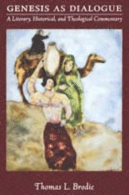 Thomas L. Brodie - Genesis As Dialogue, E-bok
