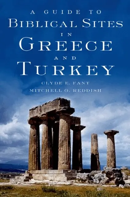 Mitchell G. Reddish, Clyde E. Fant - Guide to Biblical Sites in Greece and Turkey, E-bok. Tillgänglighet: Lägg i varukorg