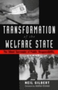 Neil Gilbert - Transformation of the Welfare State, E-bok