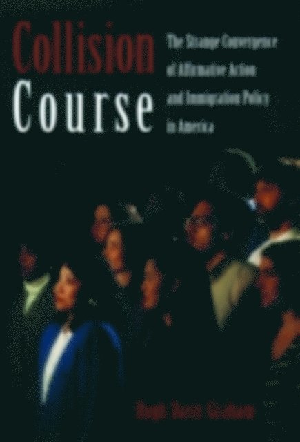 Hugh Davis Graham - Collision Course, E-bok