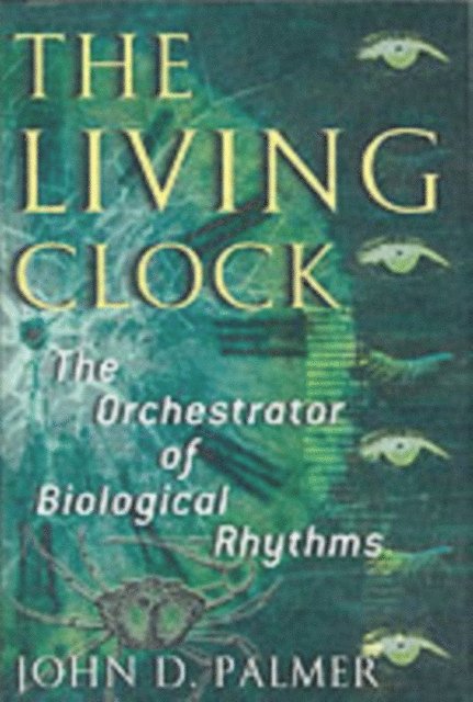 John D. Palmer - Living Clock, E-bok