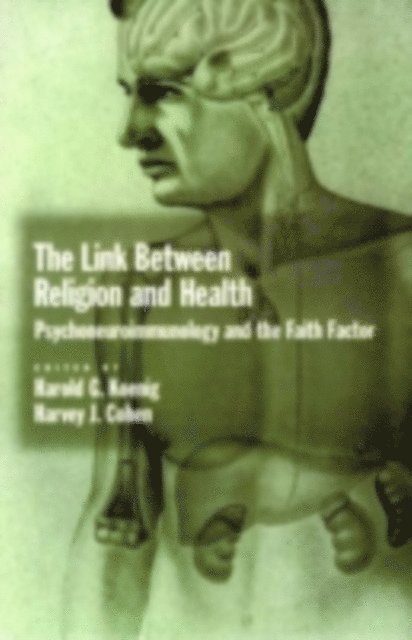 Harvey J. Cohen, Harold G. Koenig - Link between Religion and Health, E-bok