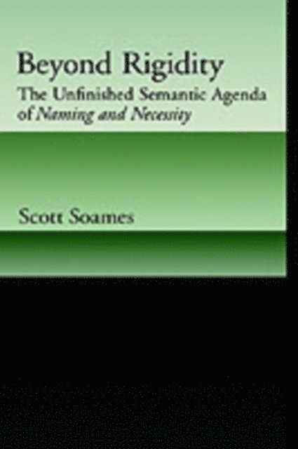 Scott Soames - Beyond Rigidity, E-bok