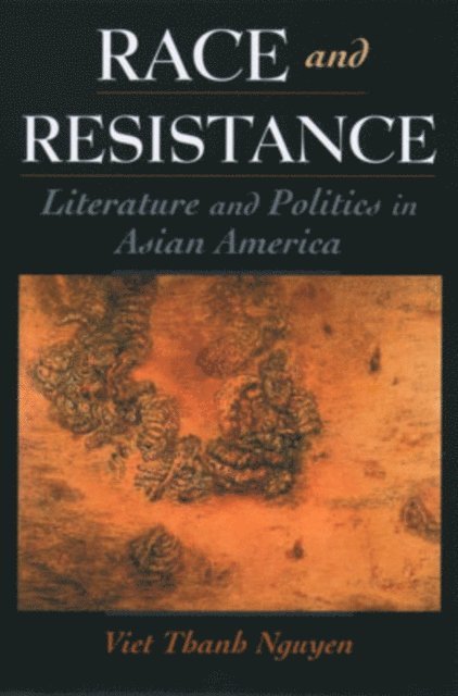 Viet Thanh Nguyen - Race and Resistance, E-bok