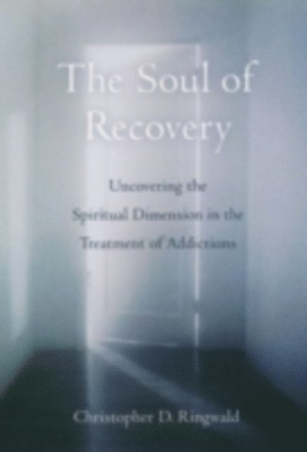 Christopher D. Ringwald - Soul of Recovery, E-bok. Tillgänglighet: Lägg i varukorg