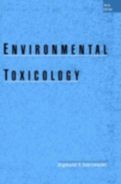 Sigmund F. Zakrzewski - Environmental Toxicology, E-bok