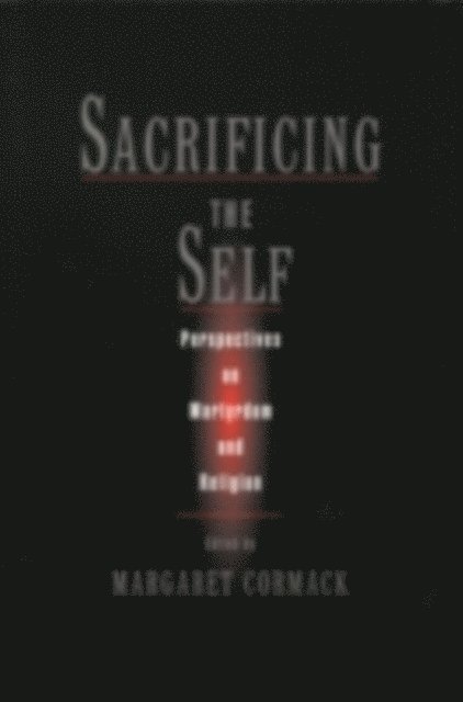 Margaret Cormack - Sacrificing the Self, E-bok