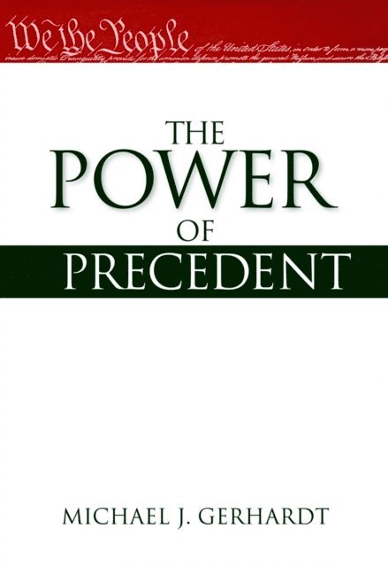 Michael J. Gerhardt - Power of Precedent, E-bok
