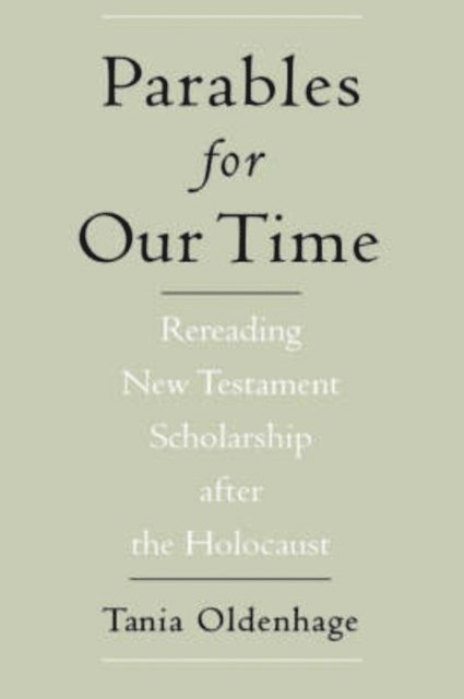 Tania Oldenhage - Parables for Our Time, E-bok