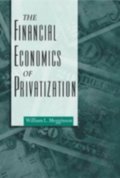 Financial Economics of Privatization