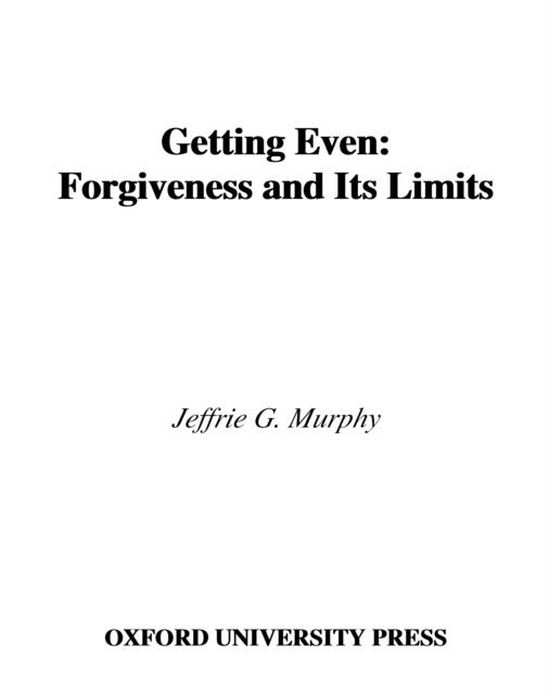 Jeffrie G. Murphy - Getting Even, E-bok