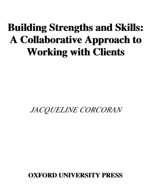 Jacqueline Corcoran - Building Strengths and Skills, E-bok