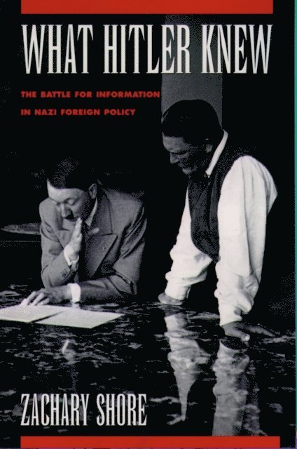 Zachary Shore - What Hitler Knew, E-bok