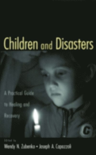 Joseph Capozzoli, Wendy N. Zubenko - Children and Disasters, E-bok. Tillgänglighet: Lägg i varukorg