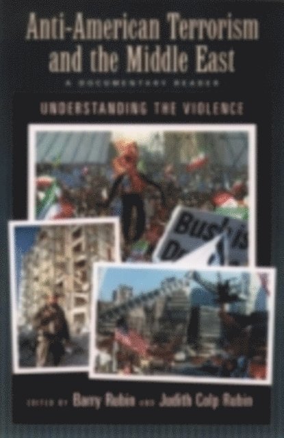 Judith Colp Rubin, Barry Rubin - Anti-American Terrorism and the Middle East, E-bok