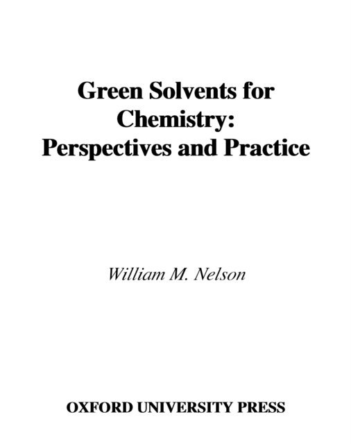 William M. Nelson - Green Solvents for Chemistry, E-bok