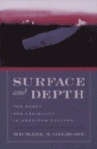 Michael T. Gilmore - Surface and Depth, E-bok