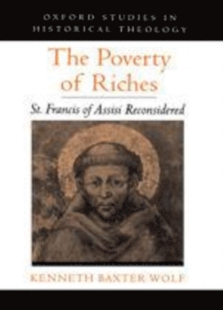Kenneth Baxter Wolf - Poverty of Riches, E-bok