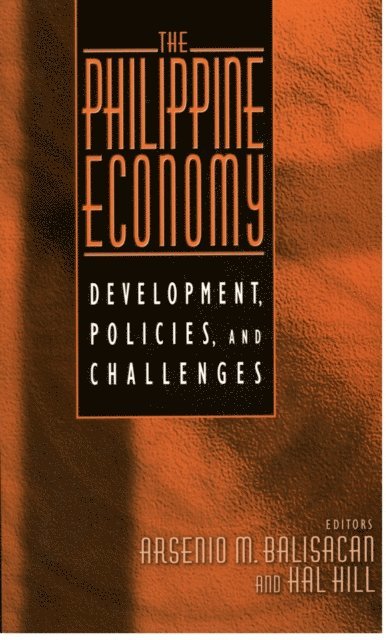 Hal Hill, Arsenio M. Balisacan - Philippine Economy, E-bok