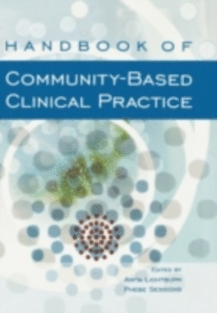 Phebe Sessions, Anita Lightburn - Handbook of Community-Based Clinical Practice, E-bok